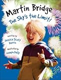 Buy : Martin Bridge: The Skys the Limit! (Martin Bridge) (Martin Bridge (Quality))