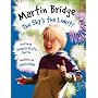 Martin Bridge: The Skys the Limit! (Martin Bridge)