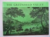 The Greenfield Valley : an introduction to the history and industrial archaeology of the Greenfield Valley, Holywell, North Wales