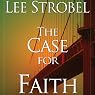 The Case for Faith: A Journalist Investigates the Toughest Objections to Christianity