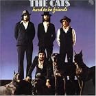 Hard to Be Friends by The Cats