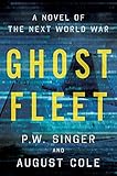 Ghost Fleet: A Novel of the Next World War