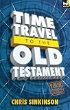 Time travel to the Old Testament