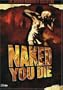 Naked You Die