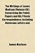 The Writings of James Madison (Volume 08); Comprising His Public Papers and His Private Correspondence, Including Numerous Letters and