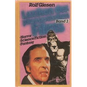 Lexikon des phantastischen Films II. Horror, Science Fiction, Fantasy ( Populäre Kultur).