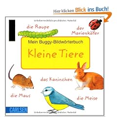 Buggy-B�cher: Bildw�rter: Kleine Tiere: Mein Buggy-Bildw�rterbuch