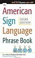 The American Sign Language Phrase Book: Barbara Bernstein Fant, Betty ...