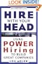 Hire With Your Head: Using POWER Hiring to Build Great Teams, 2nd Edition