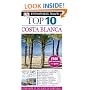 Costa Blanca (DK Eyewitness Top 10 Travel Guide)