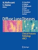 Diffuse Lung Diseases: Clinical Features, Pathology, HRCT