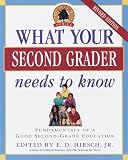 What Your Second Grader Needs to Know: Fundamentals of a Good Second Grade Education Revised
