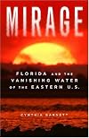Mirage: Florida and the Vanishing Water of the Eastern U.S.