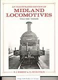 An illustrated review of midland locomotives from 1883