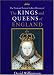 Kings and Queens of England: Illustrated from the Collections of the National Portrait Gallery