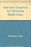 Harvard graphics for Windows made easy