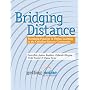 Bridging Distance: Promising Practices for Online &hellip by Lynne Best