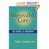 Impossible Cure: The Promise of Homeopathy