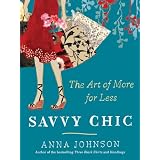 Savvy Chic: The Art of More for Less