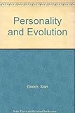 Personality and evolution : the biology of the divided self