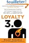 Loyalty 3.0: How Big Data and Gamification Are Changing the Rulebook on Customer and Employee Engagement