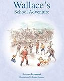 Wallace's school adventure