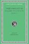 Theophrastus: Enquiry into Plants, Volume I, Books 1-5 (Loeb Classical Library No. 70)