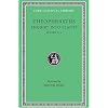Theophrastus: Enquiry into Plants, Volume I, Books 1-5 (Loeb Classical Library No. 70)