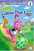 Follow That Egg! (Backyardigans Ready-to-Read)