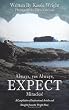 Always, Yes Always, Expect Miracles!: A Compilation of Inspirational Articles and Thoughts from the 'Wright Place'.