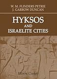 Hyksos and Israelite Cities