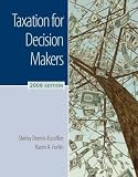 Taxation for Decision Makers, 2008 Edition