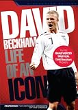 David Beckham: Life Of An Icon