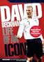 David Beckham: Life Of An Icon