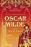 Oscar Wilde and the nest of vipers