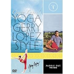 YOGA Gerry Lopez Style VOL.1 �p�h���A�E�g~�ċz�̒��a [DVD]