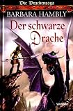 Die Drachensaga 01 - Der schwarze Drache - Barbara Hambly