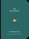 The Secret Schools