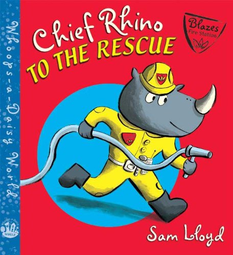 Chief Rhino to the Rescue! (Whoops-a-Daisy World)