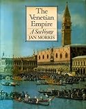 The Venetian empire : a sea voyage