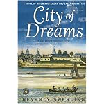 City of Dreams: A Novel of Nieuw Amsterdam and Early Manhattan book cover