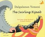 Dalgalanan yemeni = the swirling hijaab