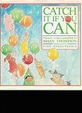 Catch it if you can