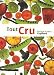 Tout cru : Recettes sans gluten et sans produits laitiers