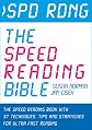 Spd Rdng - The Speed Reading Bible - Speed Reading Techniques, Tips & Strategies For Ultra Fast Reading