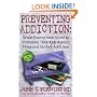 Preventing Addiction