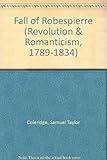 The fall of Robespierre : 1794