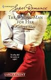 The Wrong Man For Her (Harlequin Superromance)