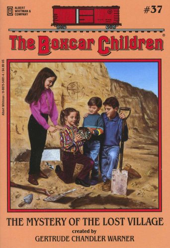 The Mystery of the Lost Village (The Boxcar Children Mysteries #37)