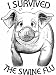 I SURVIVED THE SWINE FLU EPIDEMIC INFLUENZA SWEEPING THE GLOBE WORLD HEALTH ORGANIZAT...